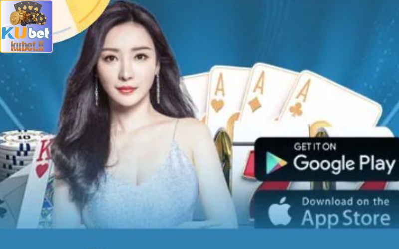 kubet - Kubet11 | Trải Nghiệm Giải Trí Đỉnh Cao Tại Nhà Cái Đẳng Cấp 8 Từng bước tải ứng dụng chơi game thả ga