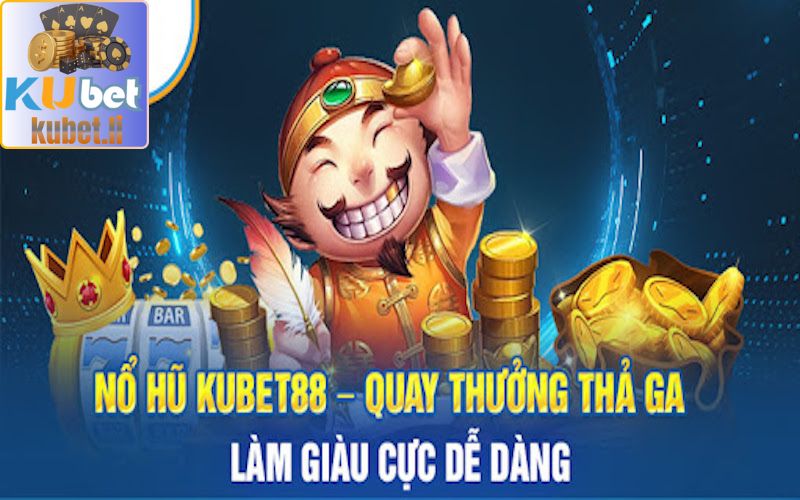 kubet - KUBET88 9 Slot game chất lượng