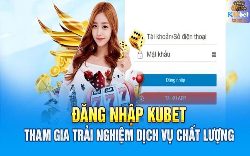 kubet - Hướng Dẫn Đăng Nhập Kubet Chuẩn Quy Trình An Toàn Nhất 1 Các quy trình để hội viên đăng nhập Kubet