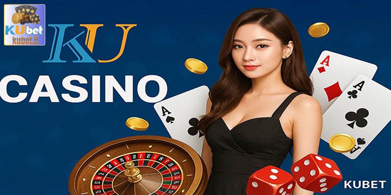 kubet - Ku Casino - Thương Hiệu Trực Tuyến Uy Tín Số 1 Châu Á 1 Giới thiệu vài điều về Ku casino